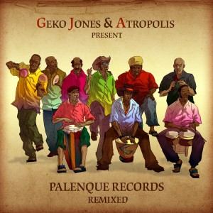 Palenque Records Remixed